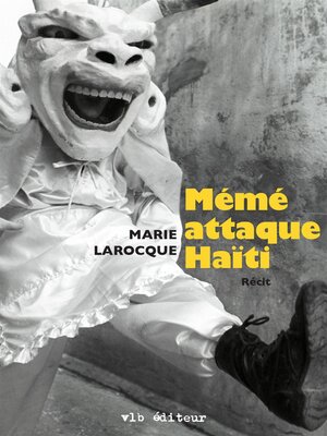 cover image of Mémé attaque Haïti